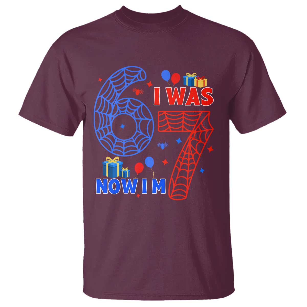 Spider Boy I Was 6 Now I Am 7 T Shirt Seventh Birthday Gift TS12 Maroon Print Your Wear