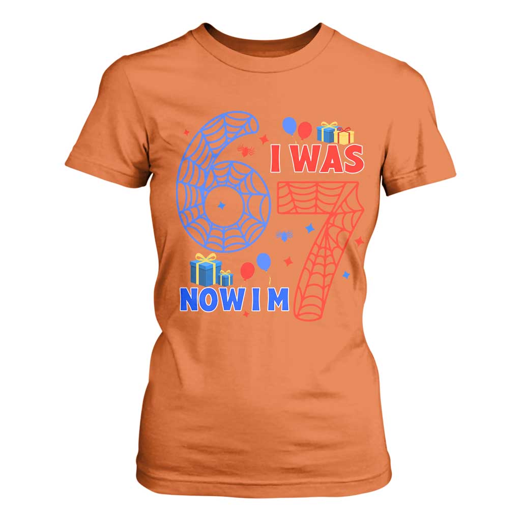Spider Boy I Was 6 Now I Am 7 T Shirt For Women Seventh Birthday Gift TS12 Orange Print Your Wear
