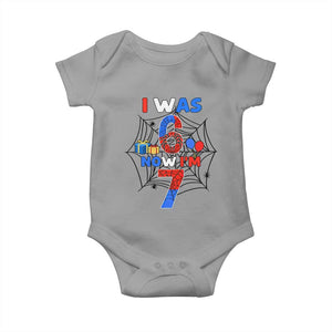 I Was 6 Now I Am 7 Baby Onesie Spider Themed Birthday Boy TS12 Sport Gray Print Your Wear