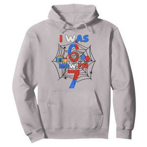 I Was 6 Now I Am 7 Hoodie Spider Themed Birthday Boy TS12 Ice Gray Print Your Wear
