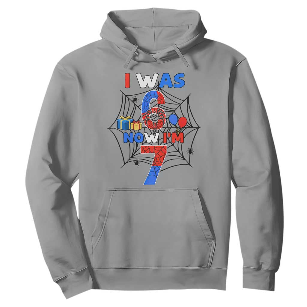 I Was 6 Now I Am 7 Hoodie Spider Themed Birthday Boy TS12 Sport Gray Print Your Wear