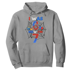 I Was 6 Now I Am 7 Hoodie Spider Themed Birthday Boy TS12 Sport Gray Print Your Wear