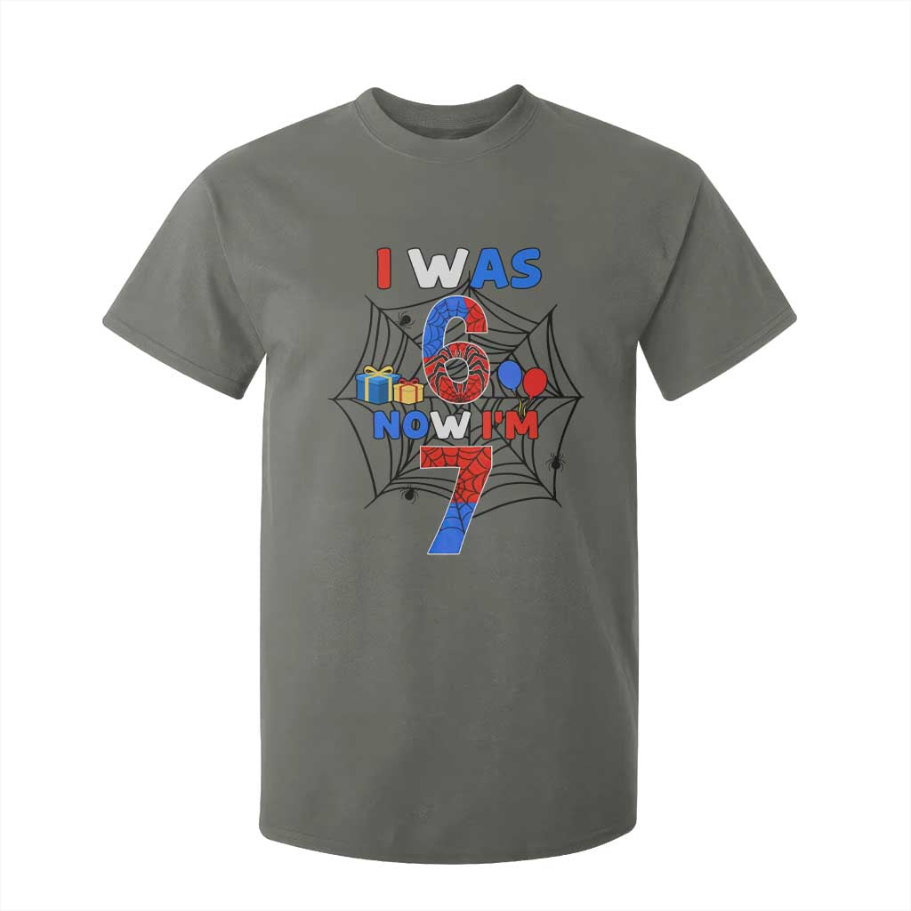 I Was 6 Now I Am 7 T Shirt For Kid Spider Themed Birthday Boy TS12 Military Green Print Your Wear