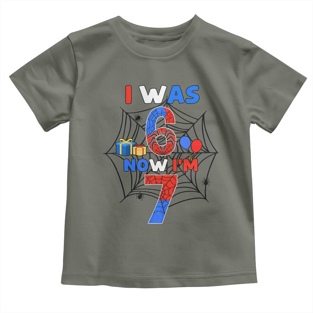 I Was 6 Now I Am 7 Toddler T Shirt Spider Themed Birthday Boy TS12 Military Green Print Your Wear