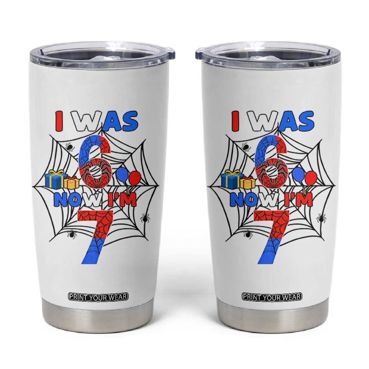 I Was 6 Now I Am 7 Tumbler Cup Spider Themed Birthday Boy TS12 White Print Your Wear