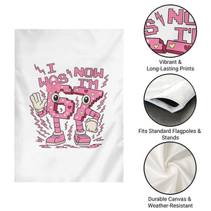 Seven Years Old Birthday Girl Garden Flag I Was 6 Now I Am 7 TS12 Print Your Wear