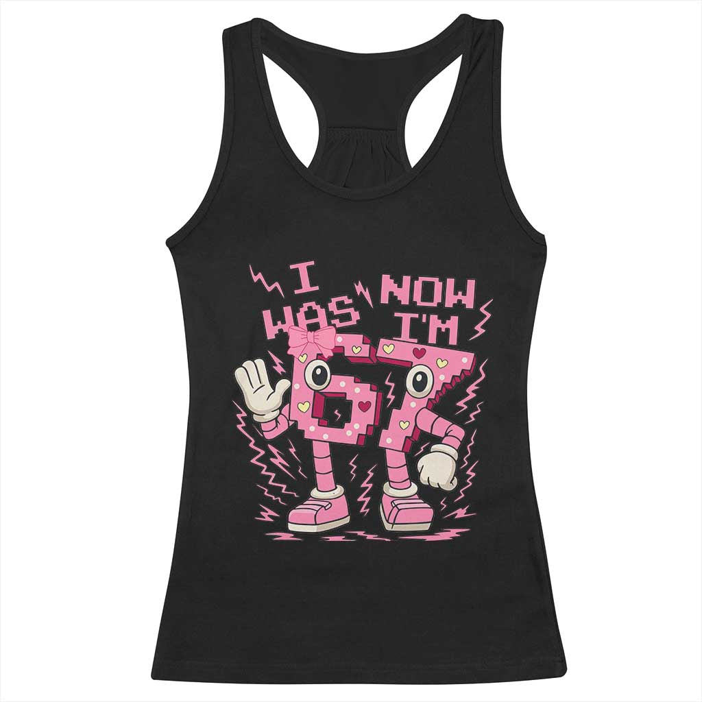 Seven Years Old Birthday Girl Racerback Tank Top I Was 6 Now I Am 7 TS12 Black Print Your Wear