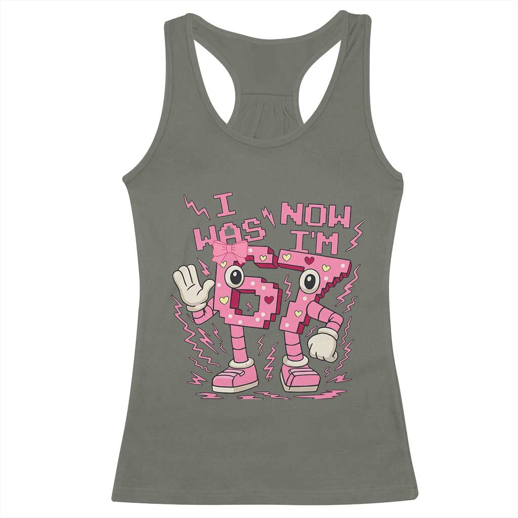 Seven Years Old Birthday Girl Racerback Tank Top I Was 6 Now I Am 7 TS12 Military Green Print Your Wear