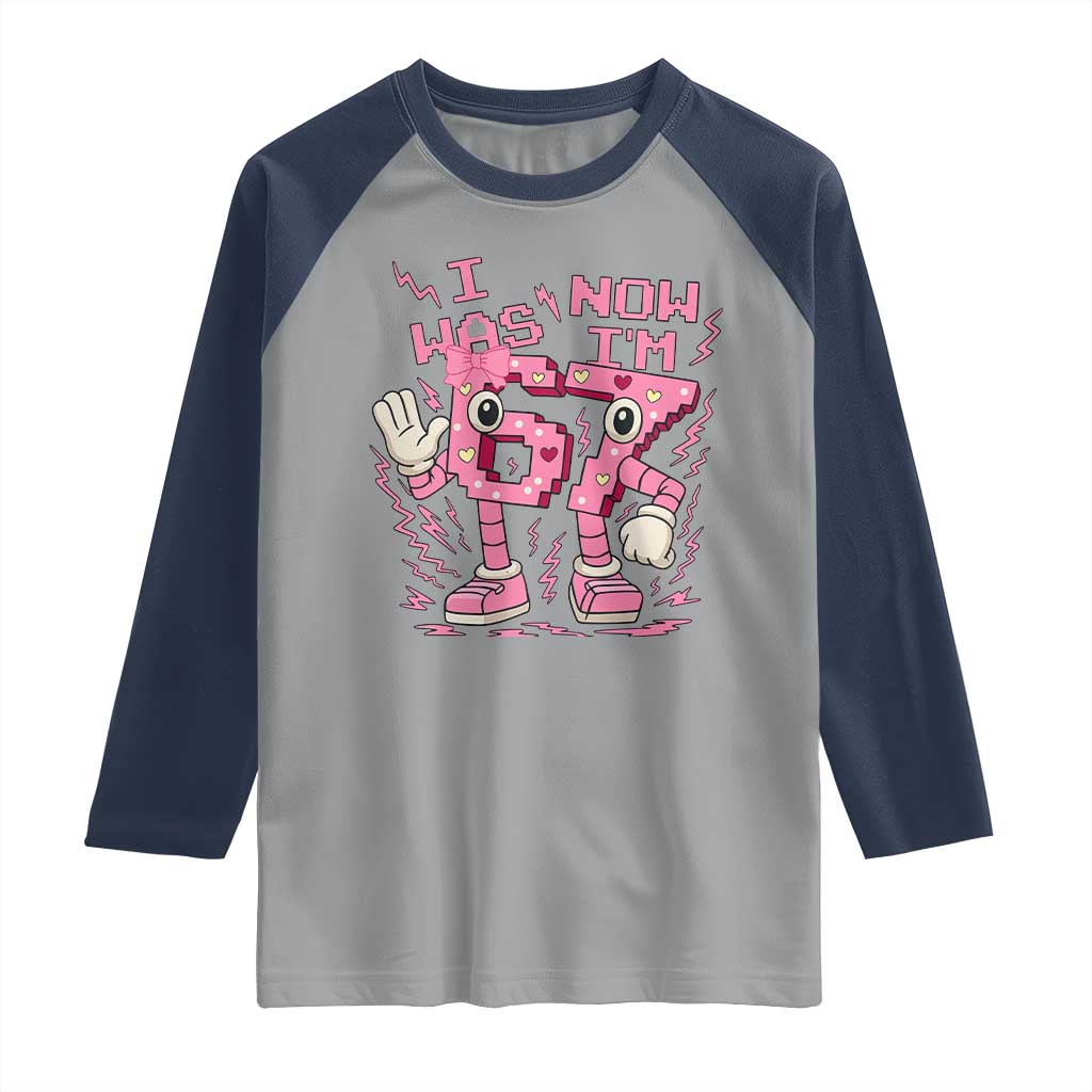 Seven Years Old Birthday Girl Raglan Shirt I Was 6 Now I Am 7 TS12 Sport Gray Navy Print Your Wear