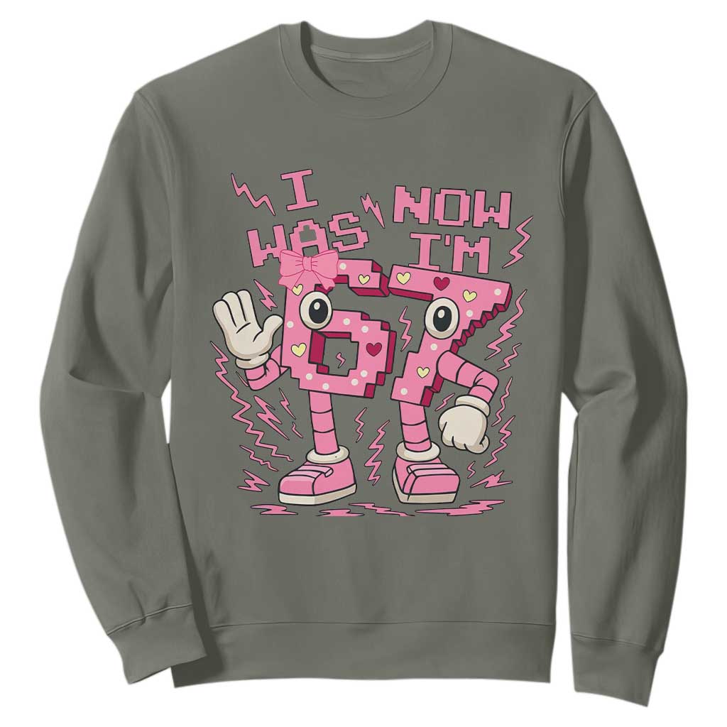 Seven Years Old Birthday Girl Sweatshirt I Was 6 Now I Am 7 TS12 Military Green Print Your Wear