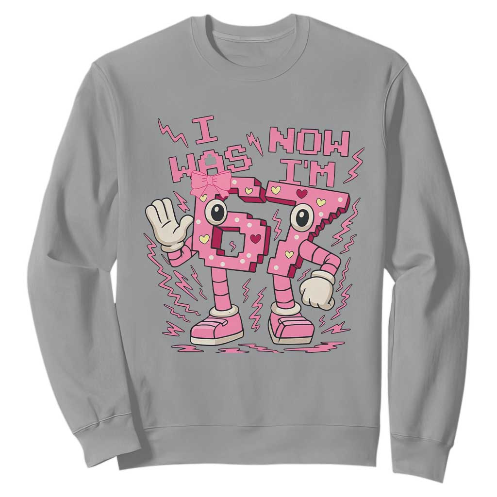 Seven Years Old Birthday Girl Sweatshirt I Was 6 Now I Am 7 TS12 Sport Gray Print Your Wear