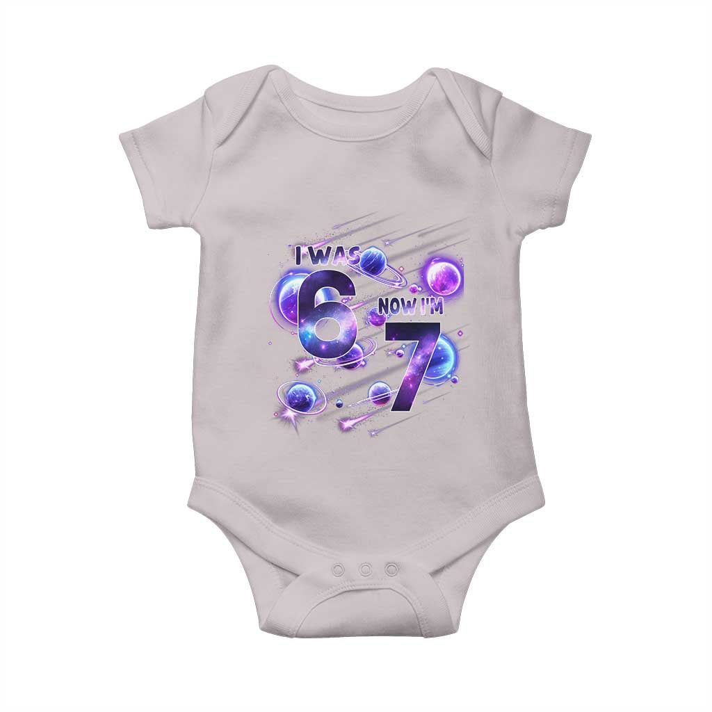 Funny Galaxy Space Birthday Baby Onesie I Was Six Now I Am Seven TS12 Ice Gray Print Your Wear