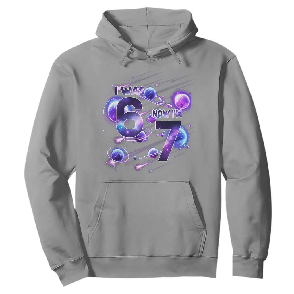 Funny Galaxy Space Birthday Hoodie I Was Six Now I Am Seven TS12 Sport Gray Print Your Wear