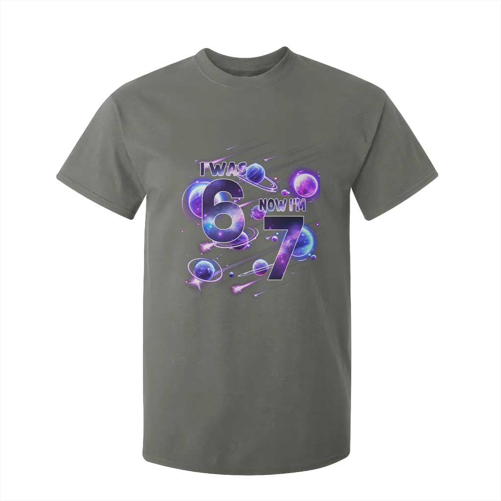 Funny Galaxy Space Birthday T Shirt For Kid I Was Six Now I Am Seven TS12 Military Green Print Your Wear