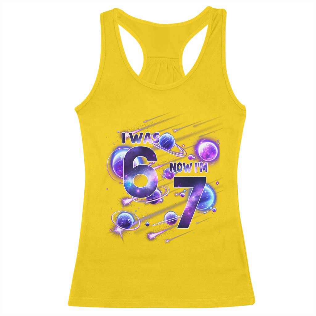 Funny Galaxy Space Birthday Racerback Tank Top I Was Six Now I Am Seven TS12 Daisy Print Your Wear