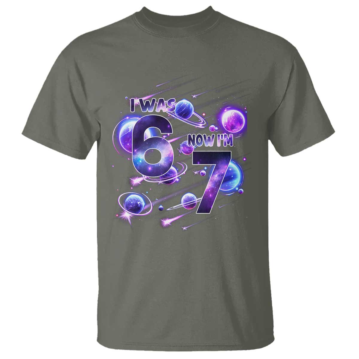 Funny Galaxy Space Birthday T Shirt I Was Six Now I Am Seven TS12 Military Green Print Your Wear