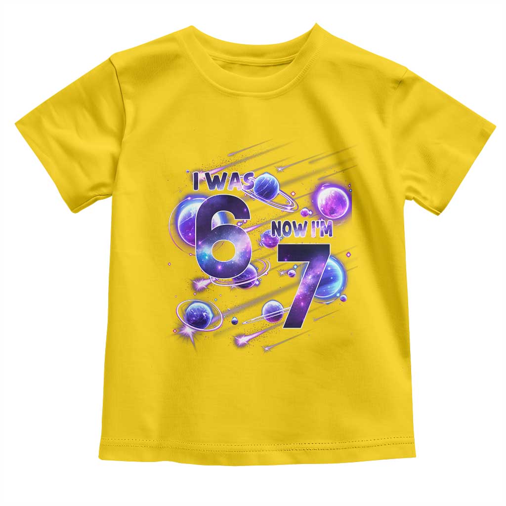 Funny Galaxy Space Birthday Toddler T Shirt I Was Six Now I Am Seven TS12 Daisy Print Your Wear