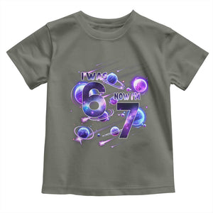 Funny Galaxy Space Birthday Toddler T Shirt I Was Six Now I Am Seven TS12 Military Green Print Your Wear
