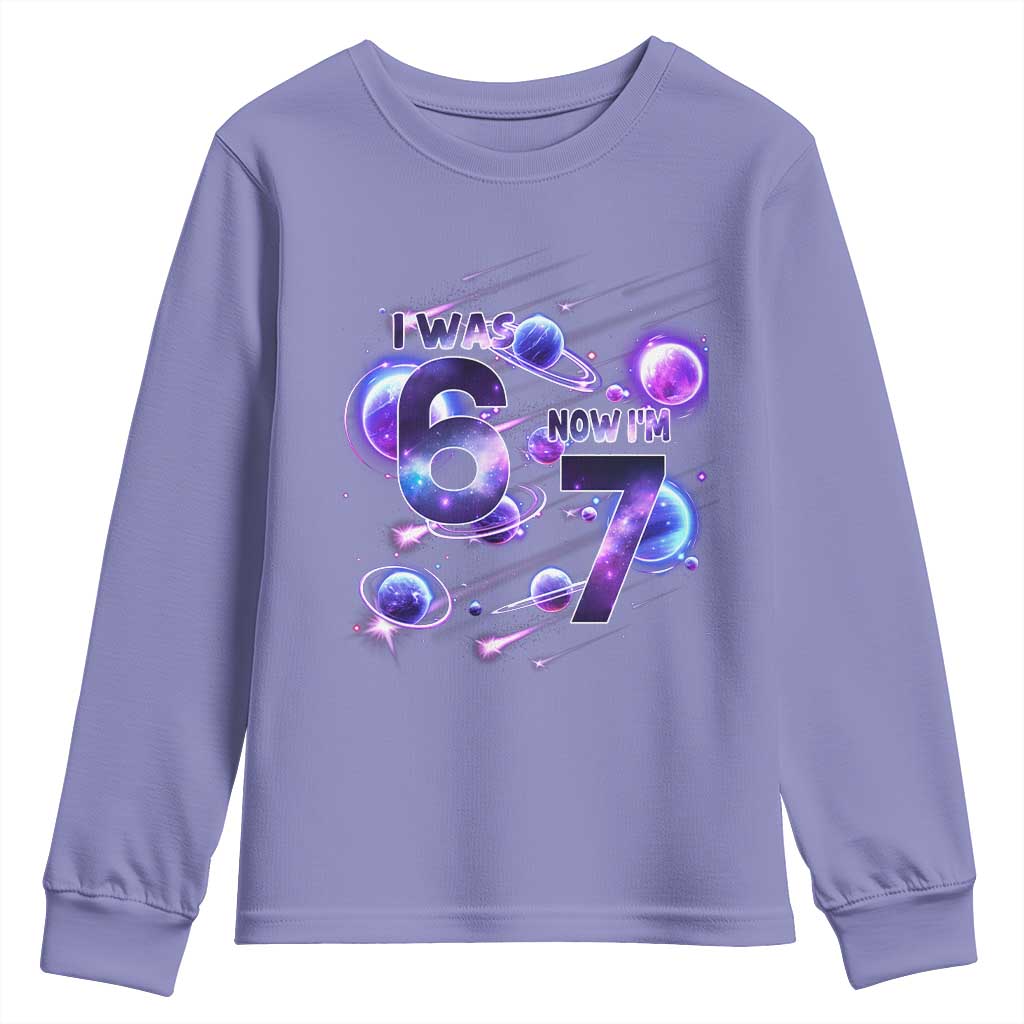 Funny Galaxy Space Birthday Youth Sweatshirt I Was Six Now I Am Seven TS12 Violet Print Your Wear