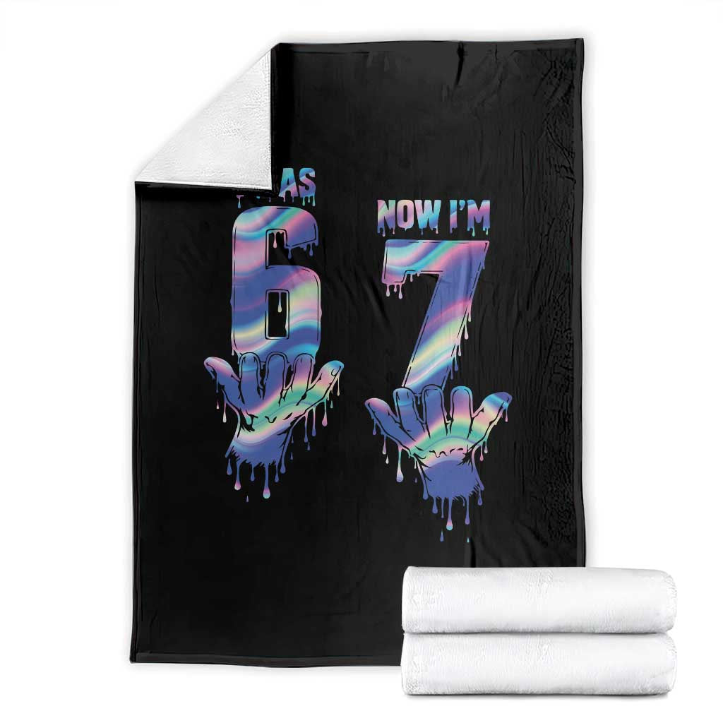 Funny I Was 6 Now I Am 7 Throw Blanket Iridescent Effect Printed Kids Birthday TS12 Black Print Your Wear