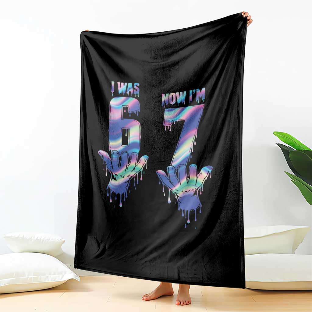 Funny I Was 6 Now I Am 7 Throw Blanket Iridescent Effect Printed Kids Birthday TS12 Print Your Wear