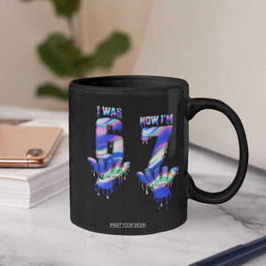 Funny I Was 6 Now I Am 7 Coffee Mug Iridescent Effect Printed Kids Birthday TS12 Print Your Wear