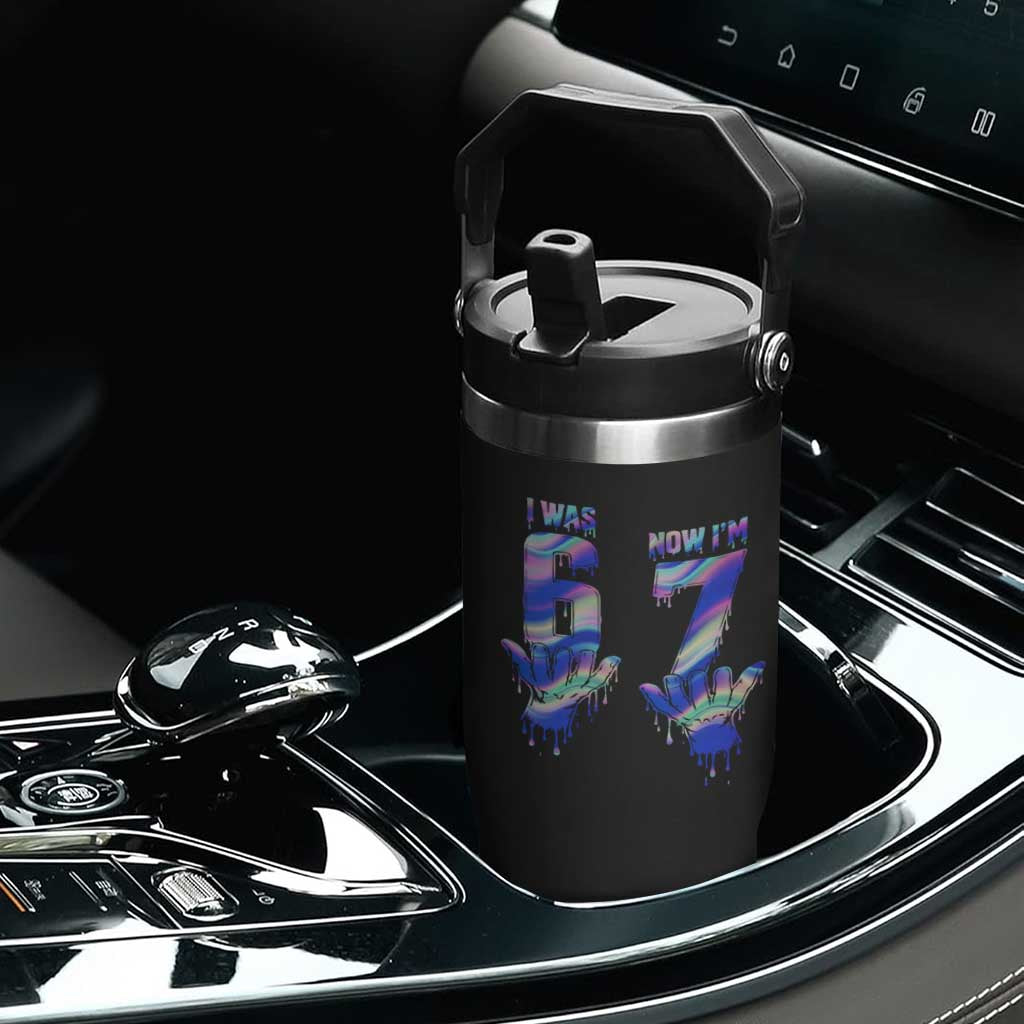 Funny I Was 6 Now I Am 7 Flip Straw Tumbler Iridescent Effect Printed Kids Birthday TS12 Print Your Wear