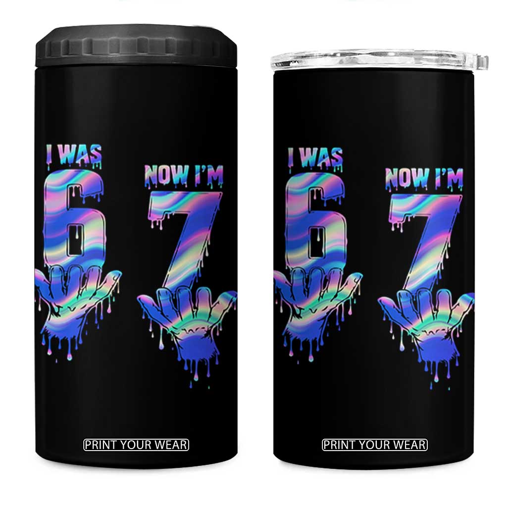 Funny I Was 6 Now I Am 7 4 in 1 Can Cooler Tumbler Iridescent Effect Printed Kids Birthday TS12 One Size: 16 oz Black Print Your Wear