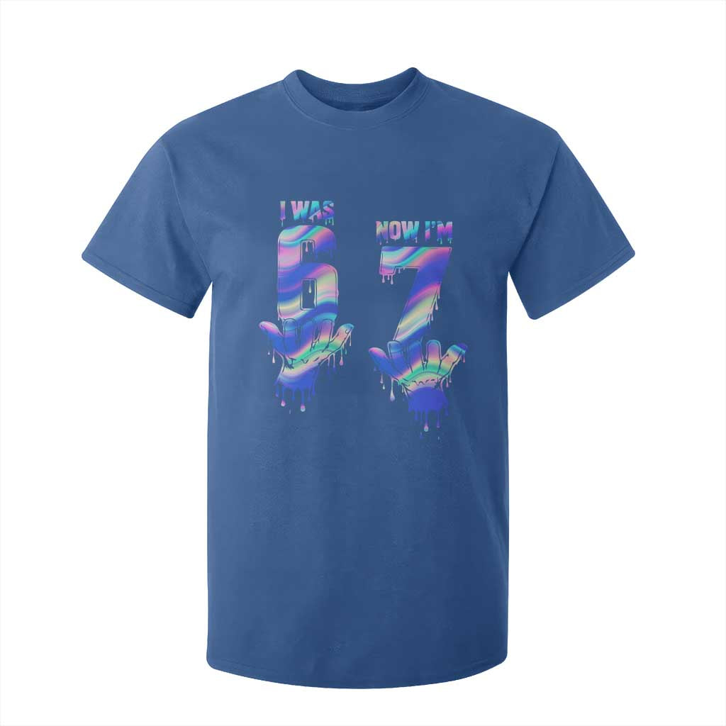 Funny I Was 6 Now I Am 7 T Shirt For Kid Iridescent Effect Printed Kids Birthday TS12 Royal Blue Print Your Wear