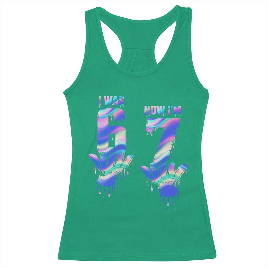 Funny I Was 6 Now I Am 7 Racerback Tank Top Iridescent Effect Printed Kids Birthday TS12 Irish Green Print Your Wear