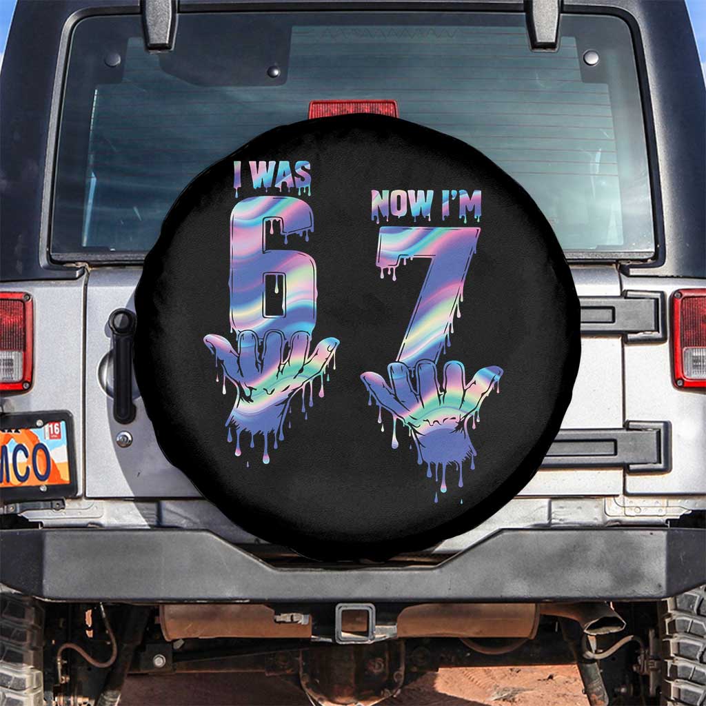 Funny I Was 6 Now I Am 7 Spare Tire Cover Iridescent Effect Printed Kids Birthday TS12 No hole Black Print Your Wear