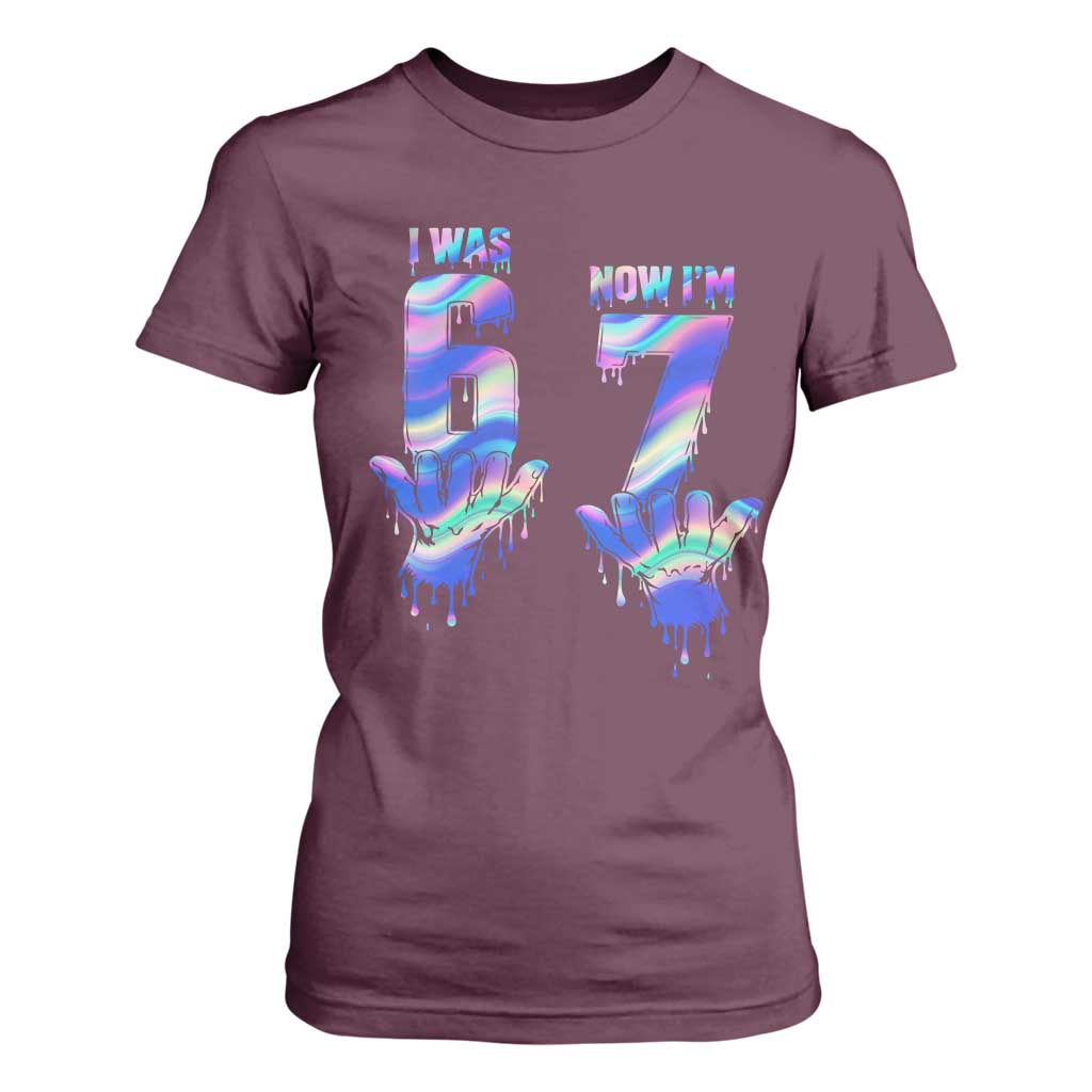 Funny I Was 6 Now I Am 7 T Shirt For Women Iridescent Effect Printed Kids Birthday TS12 Maroon Print Your Wear