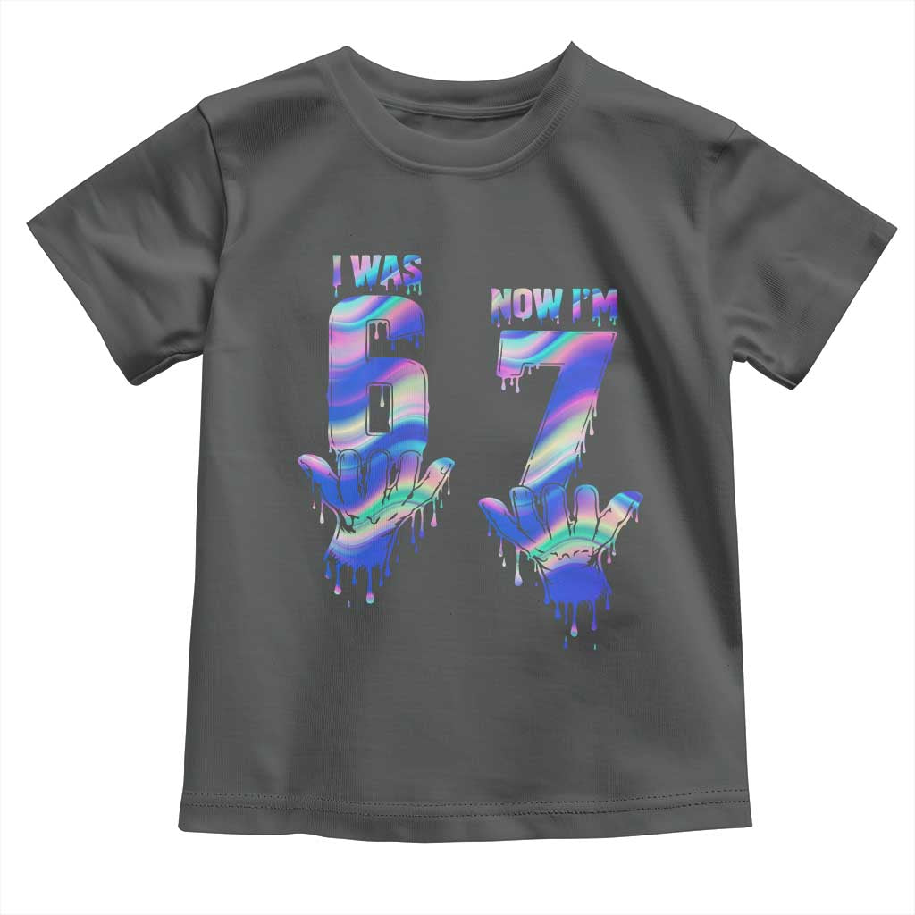 Funny I Was 6 Now I Am 7 Toddler T Shirt Iridescent Effect Printed Kids Birthday TS12 Dark Heather Print Your Wear