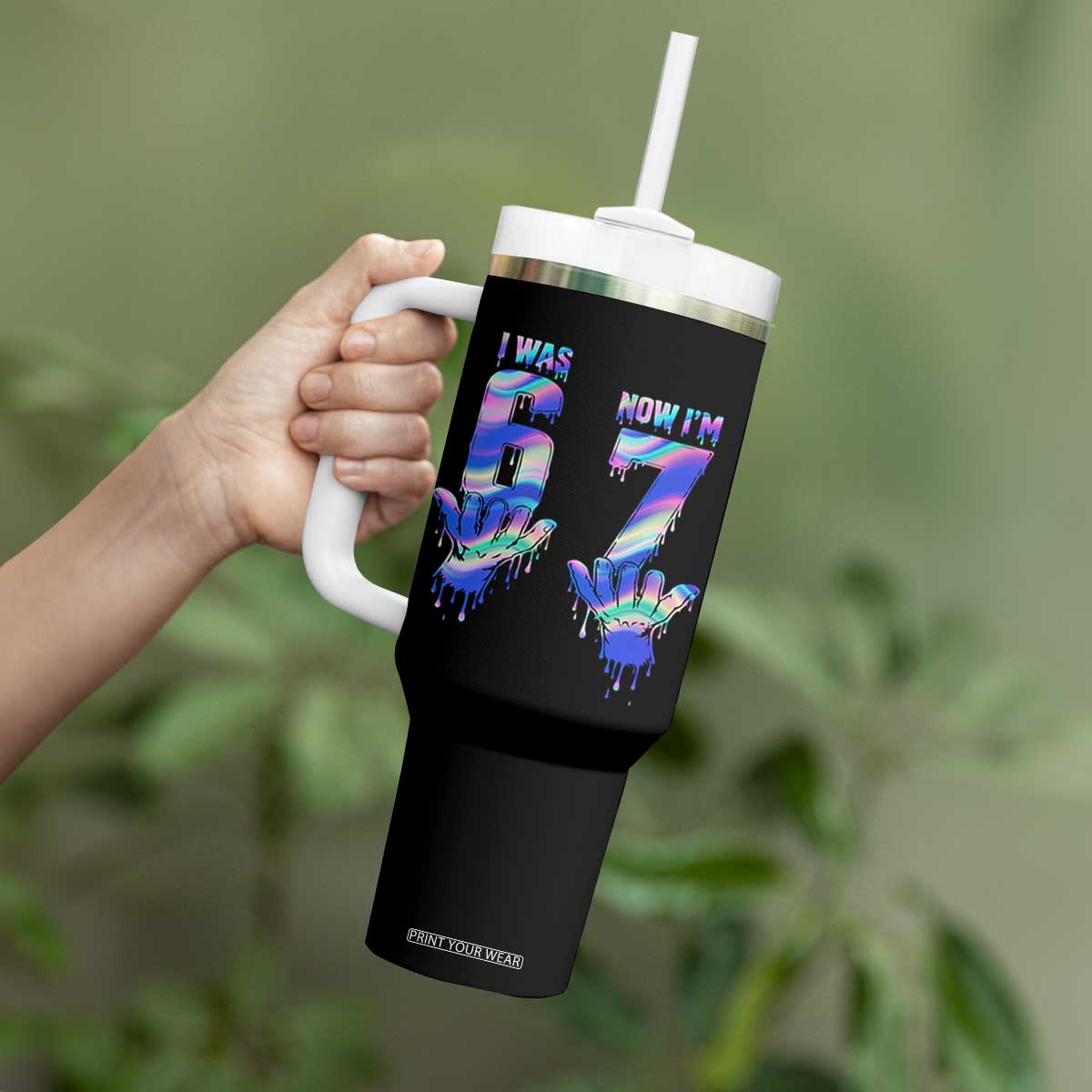 Funny I Was 6 Now I Am 7 Tumbler With Handle Iridescent Effect Printed Kids Birthday TS12 Print Your Wear
