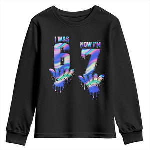 Funny I Was 6 Now I Am 7 Youth Sweatshirt Iridescent Effect Printed Kids Birthday TS12 Black Print Your Wear