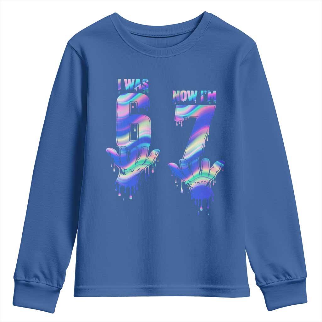 Funny I Was 6 Now I Am 7 Youth Sweatshirt Iridescent Effect Printed Kids Birthday TS12 Royal Blue Print Your Wear