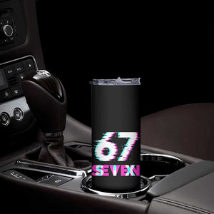 Glitch Optical Illusion Six Seven Meme Skinny Tumbler Gen Alpha Slang Gift TS12 Print Your Wear
