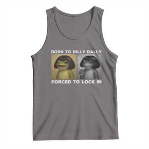 Funny Frog Bob Haircut Tank Top Born To Dilly Dally Forced To Lock In TS12 Deep Heather Print Your Wear