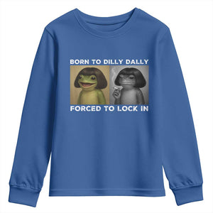 Funny Frog Bob Haircut Youth Sweatshirt Born To Dilly Dally Forced To Lock In TS12 Royal Blue Print Your Wear