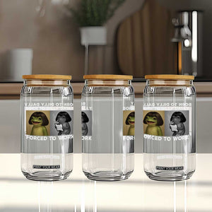 Funny Frog Meme Glass Can Dilly Dally Lock In Meme TS12 Print Your Wear