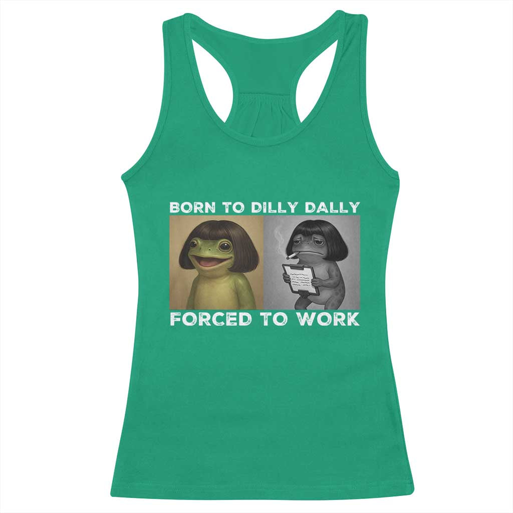 Funny Frog Meme Racerback Tank Top Dilly Dally Lock In Meme TS12 Irish Green Print Your Wear