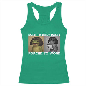Funny Frog Meme Racerback Tank Top Dilly Dally Lock In Meme TS12 Irish Green Print Your Wear