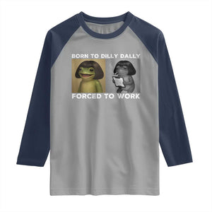 Funny Frog Meme Raglan Shirt Dilly Dally Lock In Meme TS12 Sport Gray Navy Print Your Wear
