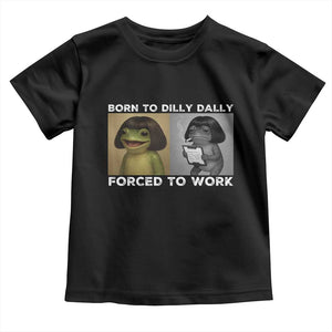 Funny Frog Meme Toddler T Shirt Dilly Dally Lock In Meme TS12 Black Print Your Wear