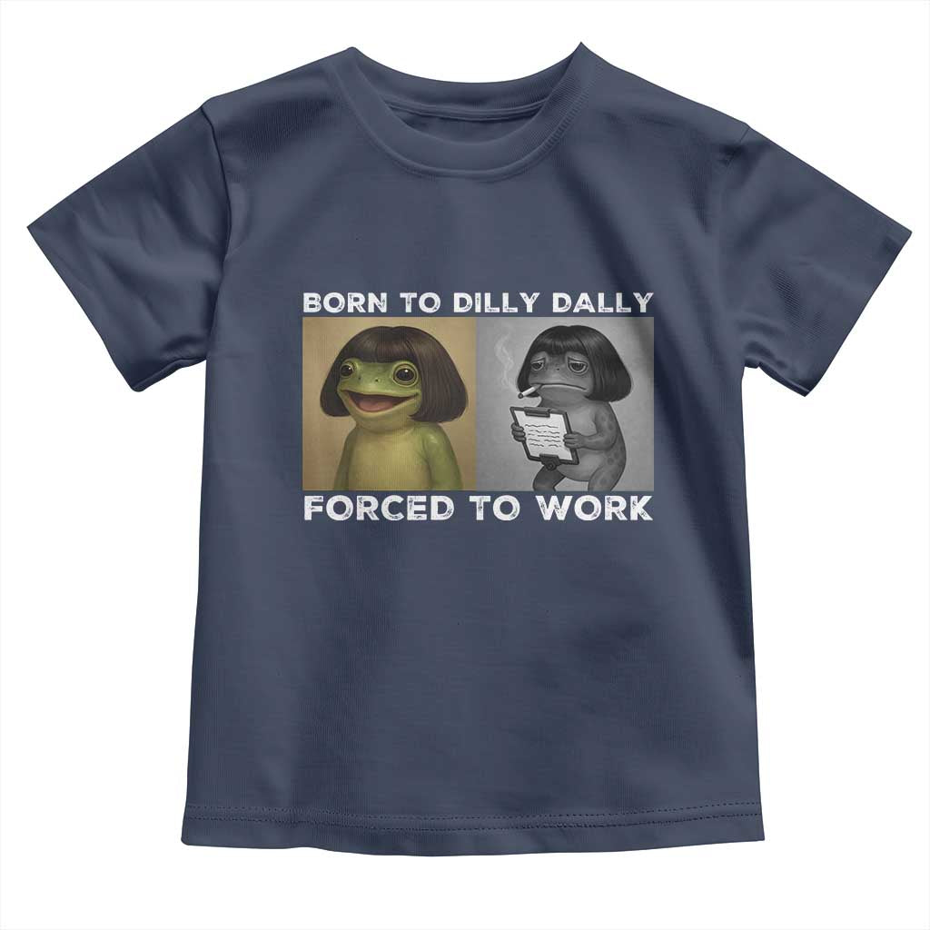 Funny Frog Meme Toddler T Shirt Dilly Dally Lock In Meme TS12 Navy Print Your Wear