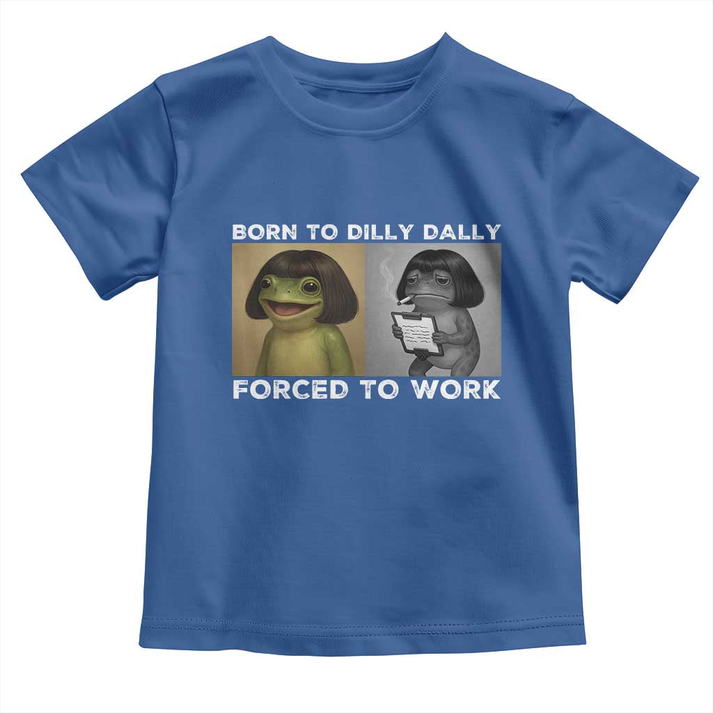 Funny Frog Meme Toddler T Shirt Dilly Dally Lock In Meme TS12 Royal Blue Print Your Wear