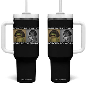 Funny Frog Meme Tumbler With Handle Dilly Dally Lock In Meme TS12 One Size: 40 oz Black Print Your Wear