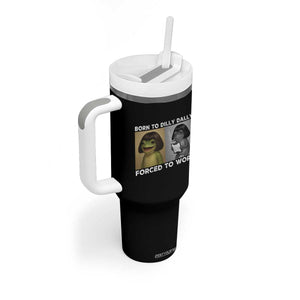 Funny Frog Meme Tumbler With Handle Dilly Dally Lock In Meme TS12 Print Your Wear