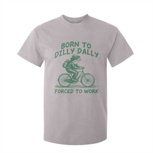 Born To Dilly Dally Forced To Work T Shirt For Kid Funny Frog Meme TS12 Ice Gray Print Your Wear