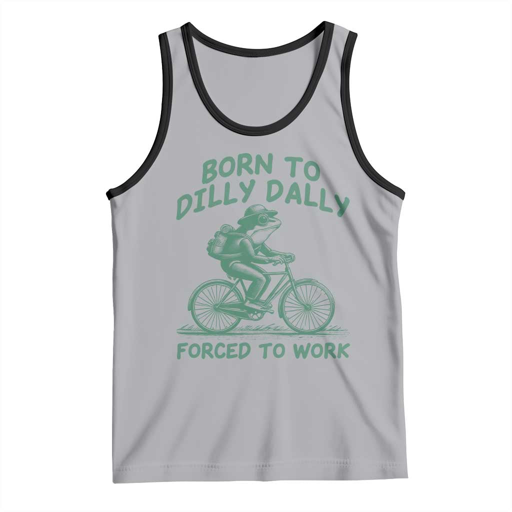 Born To Dilly Dally Forced To Work Tank Top Funny Frog Meme TS12 Athletic Heather Black Print Your Wear